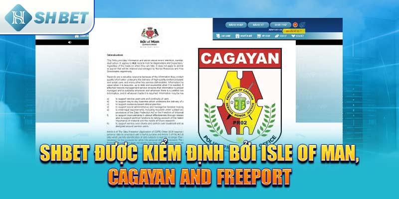 SHBET được kiểm định bởi Isle of Man, Cagayan and Freeport
